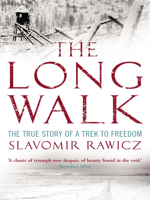 Title details for The Long Walk by Slavomir Rawicz - Available
